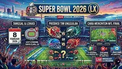 Super Bowl 2026 akan menjadi pertandingan puncak NFL season. Dapatkan informasi lengkap tentang tanggal pelaksanaan, stadion venue, prediksi tim finalis, dan panduan menonton.